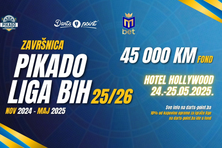 ZAVRŠNICA PIKADO LIGE BiH 2025